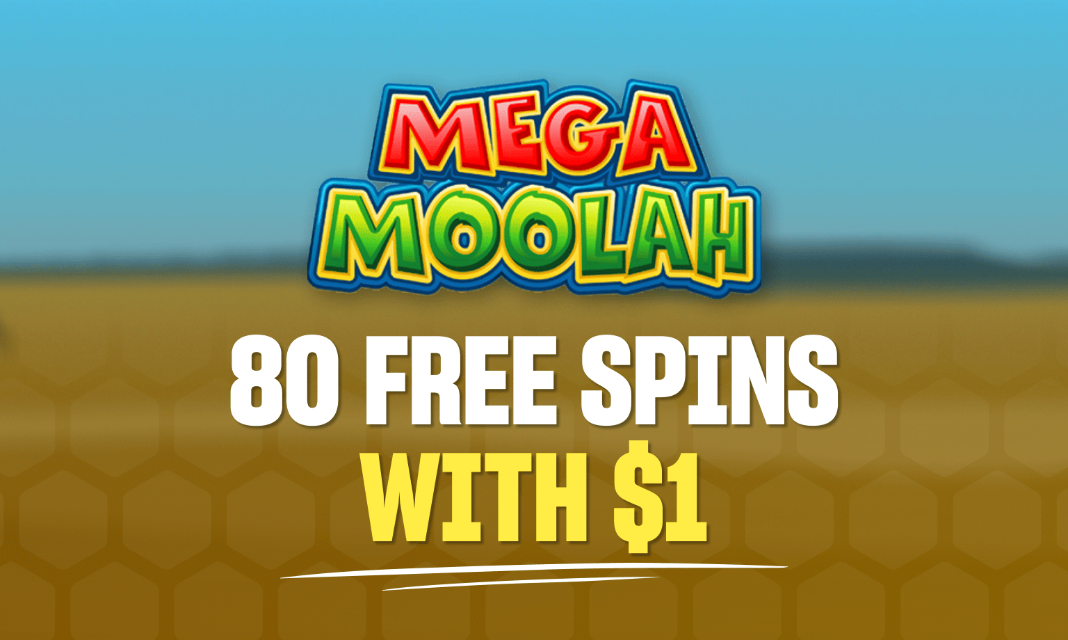 mega moolah $1 deposit