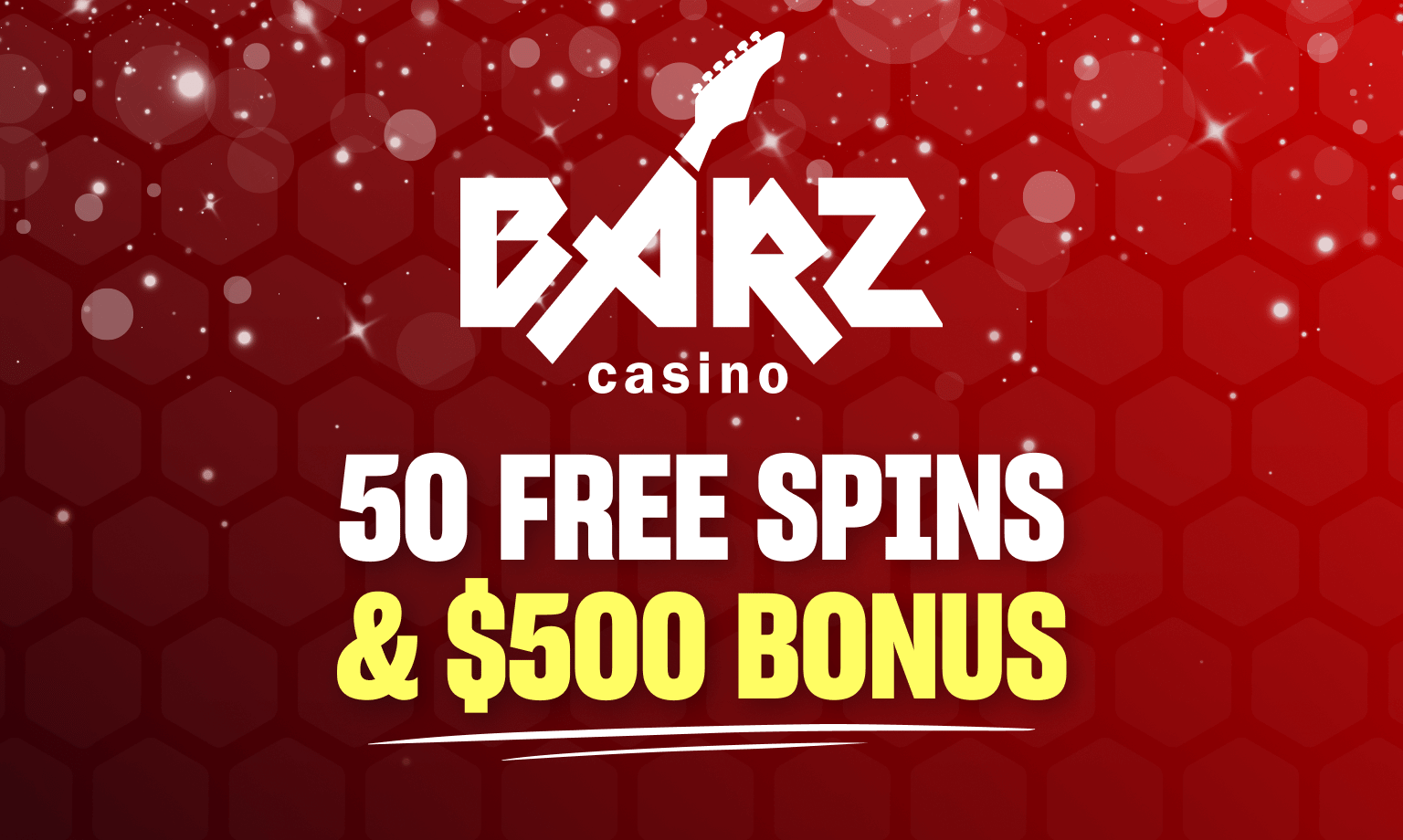 barz casino 50 free spins & $500 bonus